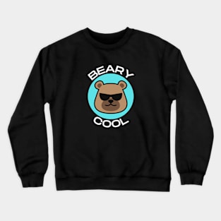 Beary Cool | Bear Pun Crewneck Sweatshirt